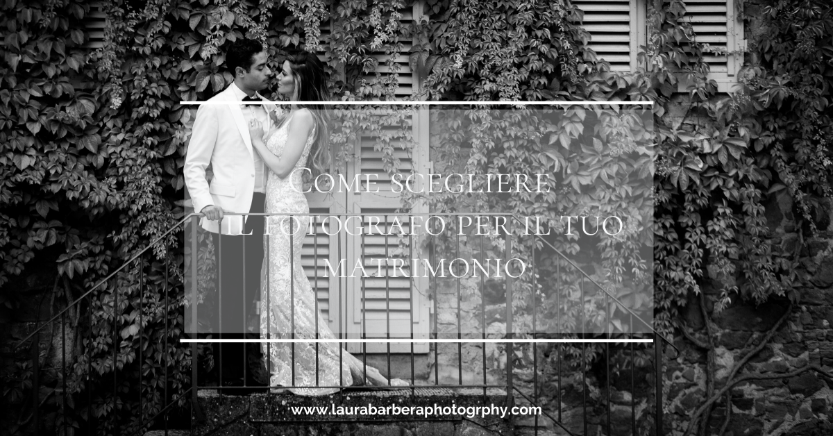 scegliere il fotografo per il matrimonio